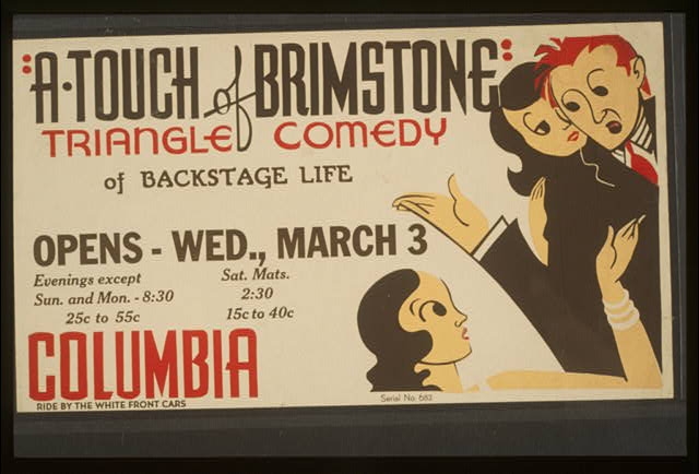 "A touch of brimstone" - triangle comedy of backstage life