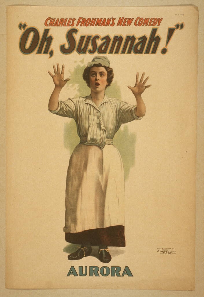 Charles Frohman's new comedy, Oh, Susannah!
