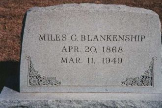 Miles G. Blankenship Gravesite