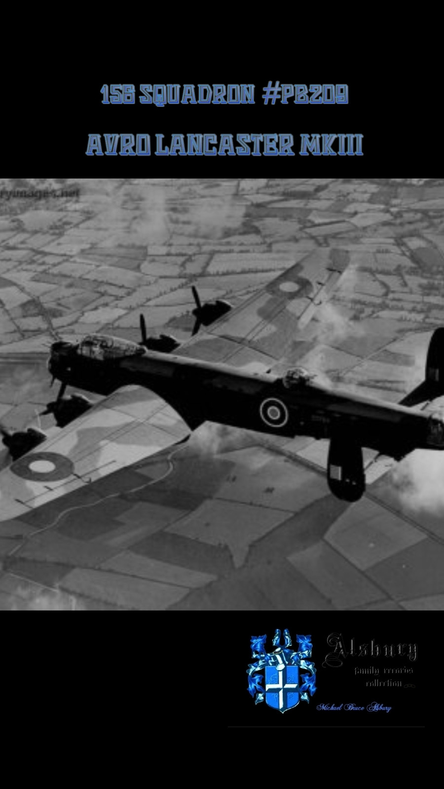 RAF 156 squadron, Avro Lancaster MKIII # PB209, W.T. "Bill" Alsbury