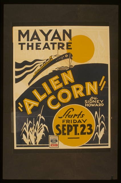 "Alien corn" by Sidney Howard