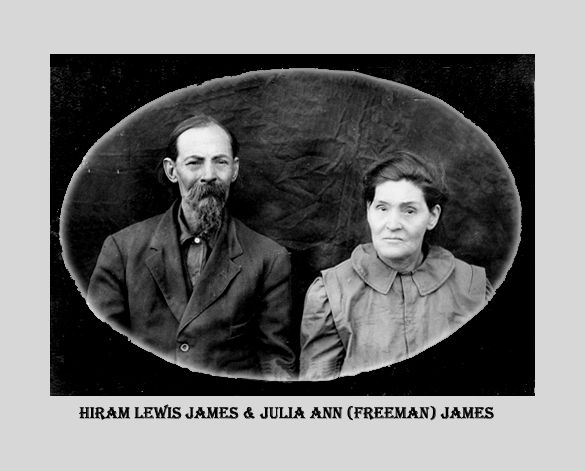 Hiram Lewis James & Julia Ann Freeman