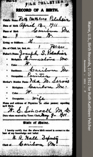 Ruth Kathleen Pelcher-McGonigle --Maine, U.S., Birth Records, 1715-1922(1911)