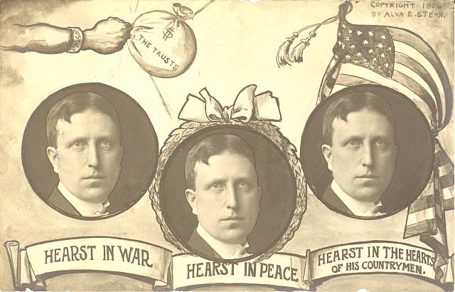 Hearst in war, Hearst in peace, Hearst in the hearts of...